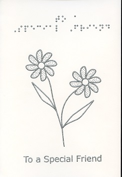 Braille and Tactile Greeting Card To A Special Friend – Daisies