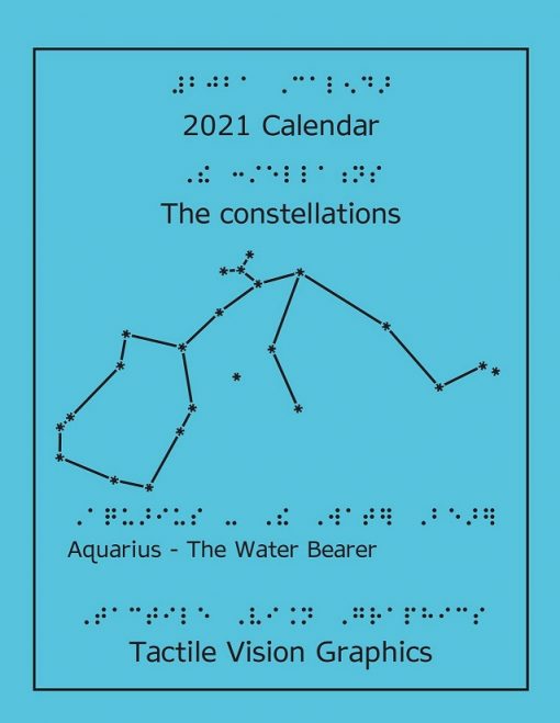 cover photo: with raised print and braille: 2021 Calendar, The Constellations, Tactile Vision Graphics